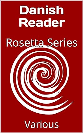 Danish Reader: Rosetta Series - Epub + Converted Pdf